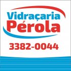 VIDRAÇARIA PÉROLA DO VALE