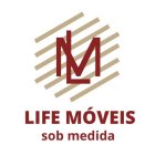 LIFE MÓVEIS