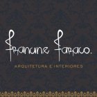 FRANCINE FARACO ARQUITETURA E INTERIORES