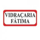 VIDRAÇARIA FÁTIMA