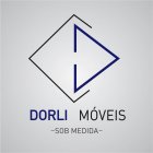 DORLI MÓVEIS SOB MEDIDA