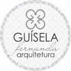 GUÍSELA FERNANDA ARQUITETURA