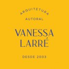 VANESSA LARRÉ ARQUITETURA